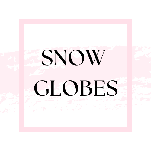 Snow Globes